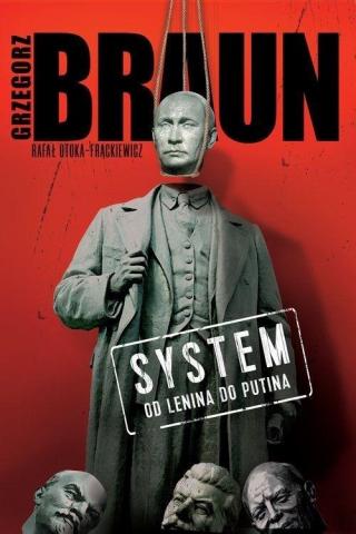 System. Od Lenina do Putina BR