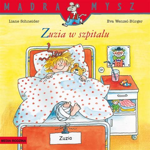 Mądra Mysz. Zuzia w szpitalu w.2020