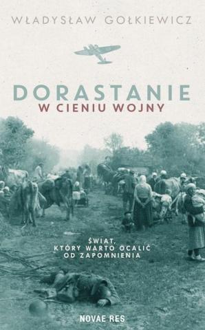 Dorastanie w cieniu wojny