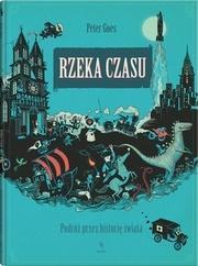 Rzeka czasu. Podróż przez historię świata