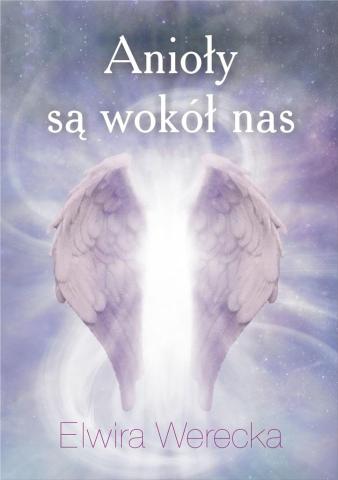 Anioły są wokół nas