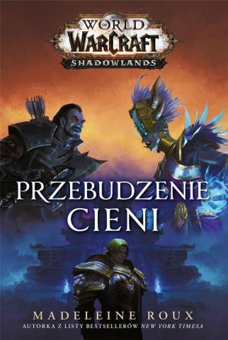 World of Warcraft: Przebudzenie cieni