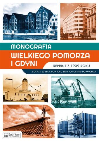 Monografia Wielkiego Pomorza i Gdyni