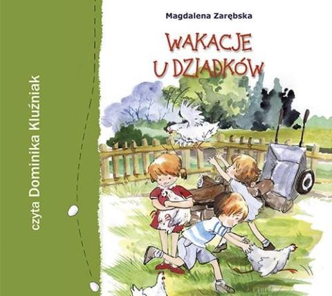 Wakacje u dziadków audiobook