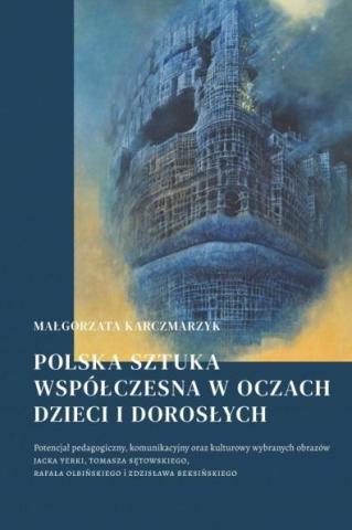 Polska sztuka współczesna w oczach dzieci i ..