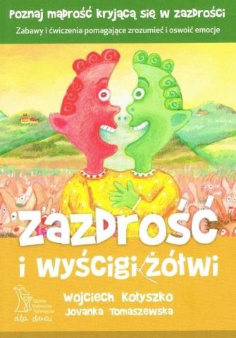 Zazdrość i wyścigi żółwi