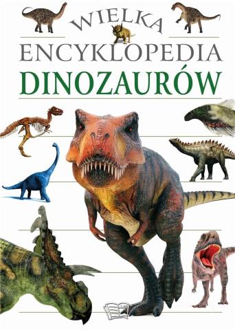 Wielka encyklopedia dinozaurów