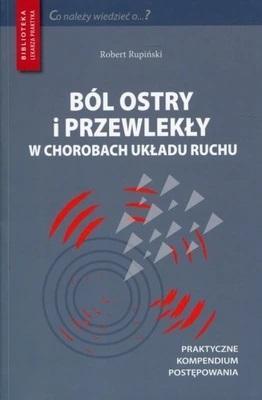 Ból ostry i przewlekły. Optymalny wybór terapii