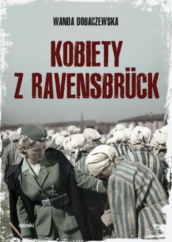 Kobiety z Ravensbruck