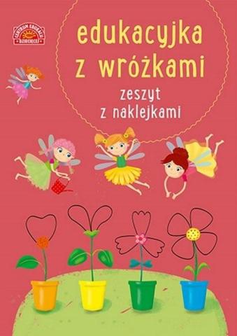 Edukacyjka z wróżkami Zeszyt z naklejkami