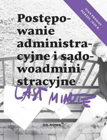 Last minute. Postępowanie administracyjne 2020