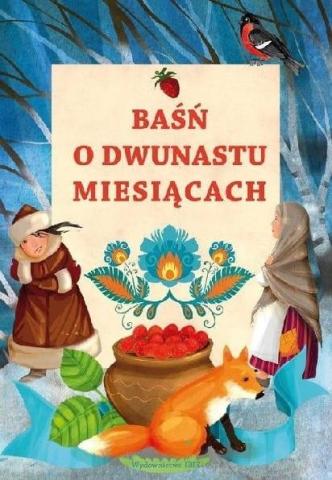 Baśń o dwunastu miesiącach