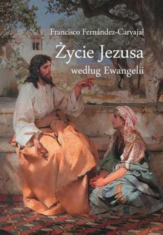 Życie Jezusa według Ewangelii