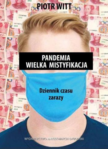 Pandemia Wielka mistyfikacja