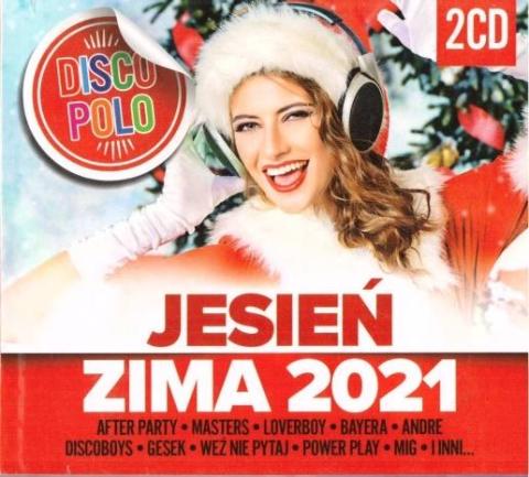 Jesień Zima 2021 Disco Polo (2CD)