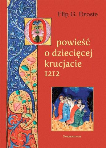 Opowieść o dziecięcej krucjacie 1212