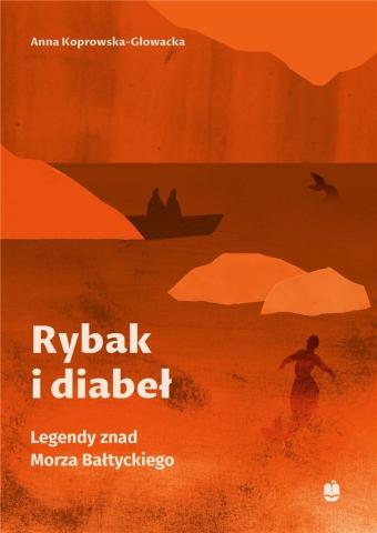 Rybak i diabeł. Legendy znad Morza Bałtyckiego