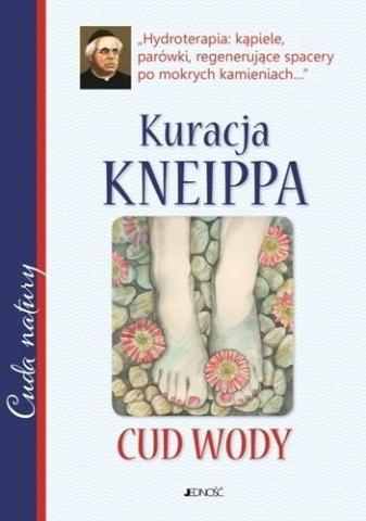 Kuracja Kneippa. Cud wody