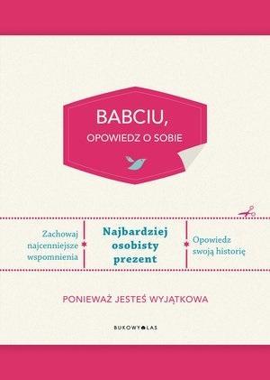 Babciu, opowiedz o sobie