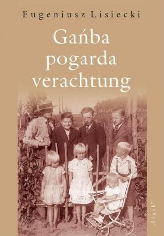 Gańba - pogarda - verachtung