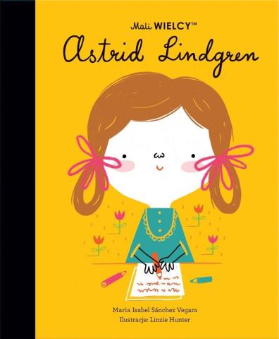 Mali WIELCY. Astrid Lindgren