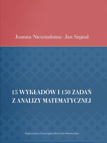 15 wykładów i 150 zadań z analizy matematycznej