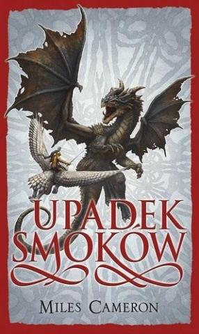 Syn Zdrajcy T.5 Upadek Smoków