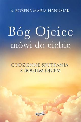 Bóg Ojciec mówi do ciebie