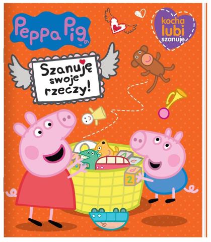 Świnka Peppa. Kocha, lubi, szanuje. Szanuję...