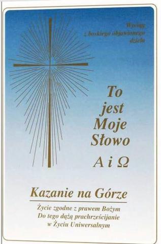 Kazanie na Górze. Życie zgodne z prawem Bożym...