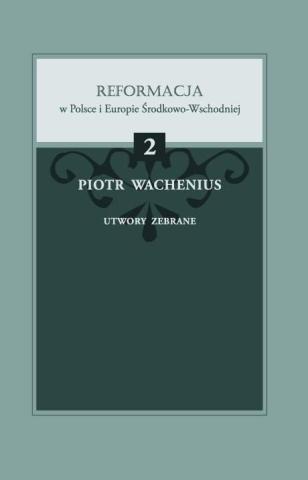 Piotr Wachenius, Utwory zebrane