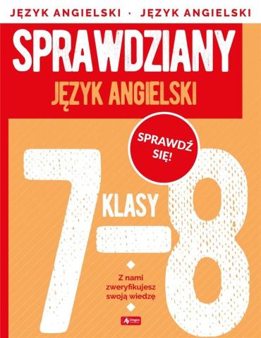 Sprawdziany dla klasy 7-8. Język angielski