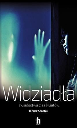 Widziadła świadectwa z zaświatów