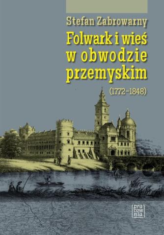 Folwark i wieś w obwodzie przemyskim