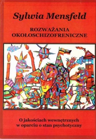 Rozważania okołoschizofreniczne