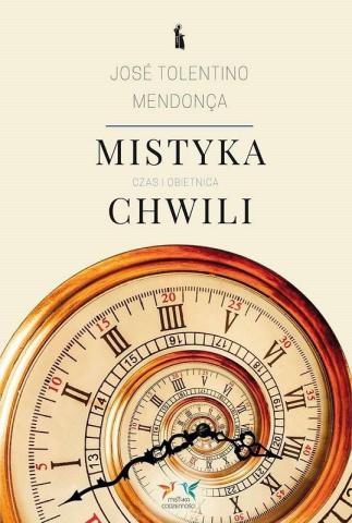 Mistyka chwili. Czas i obietnica