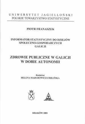 Zdrowie publiczne w Galicji w dobie autonomii