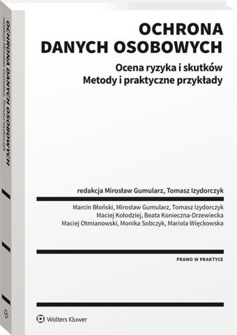 Ochrona danych osobowych. Ocena ryzyka i skutków