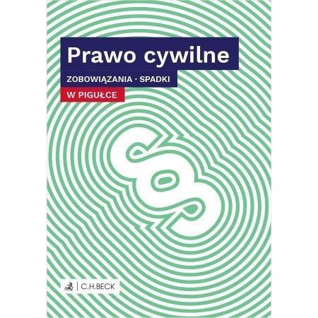 Prawo cywilne. Zobowiązania. Spadki