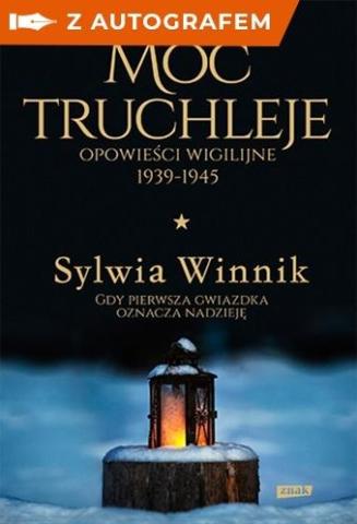 Moc truchleje. Opowieści wigilijne (z autografem)