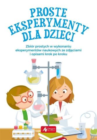 Proste eksperymenty dla dzieci