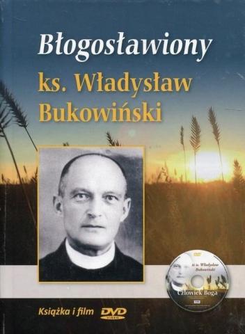 Błogosławiony ks. Władysław Bukowiński + DVD