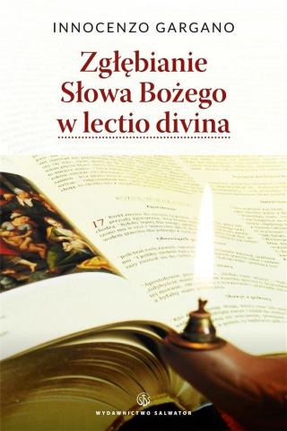 Zgłębianie Słowa Bożego w lectio divina