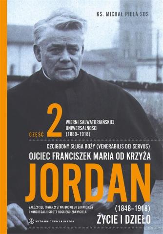 Ojciec Franciszek Maria od Krzyża Jordan T.2