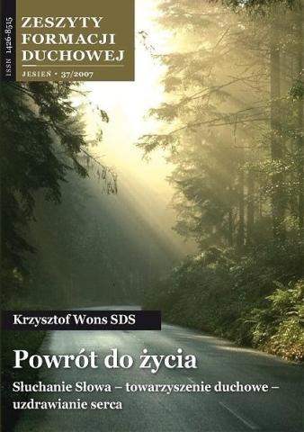 Zeszyty Formacji Duchowej nr 37 Powrót do życia