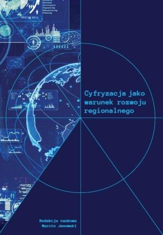 Cyfryzacja jako warunek rozwoju regionalnego