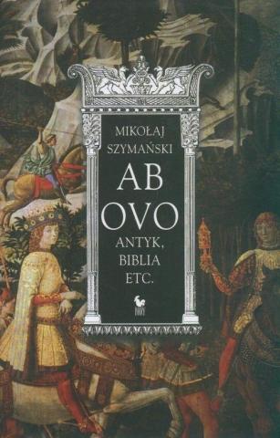 Ab ovo. Antyk, Biblia etc.