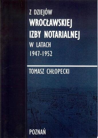 Z dziejów Wrocławskiej Izby Notarialnej...