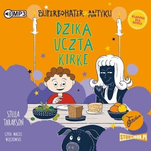 Superbohater z antyku T.7 Dzika uczta... audiobook