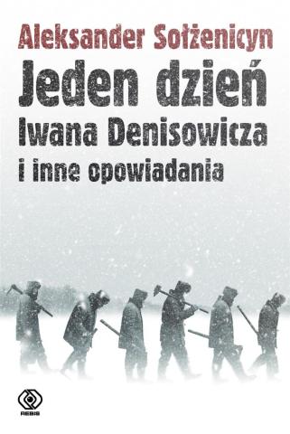 Jeden dzień Iwana Denisowicza i inne opowiadania